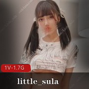 推特绝世反差仙女（little_sula）6月最新第一部作品