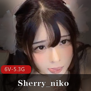 劲爆纯欲仙女Sherry_niko6V-5.3G道具秀喷泉,清纯小姐姐自拍视频下载