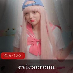 evieserena：童颜大罩杯萌妹Onlyfans合集，24V视频总计12.4G